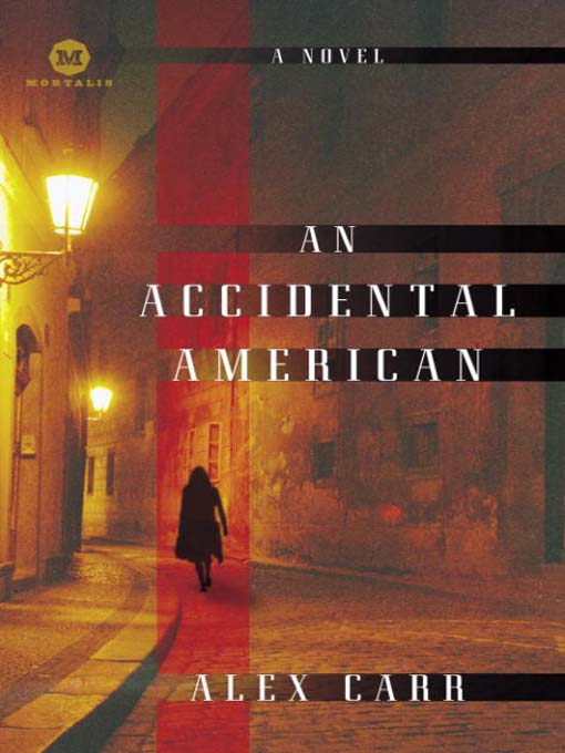 Title details for An Accidental American by Alex Carr - Available